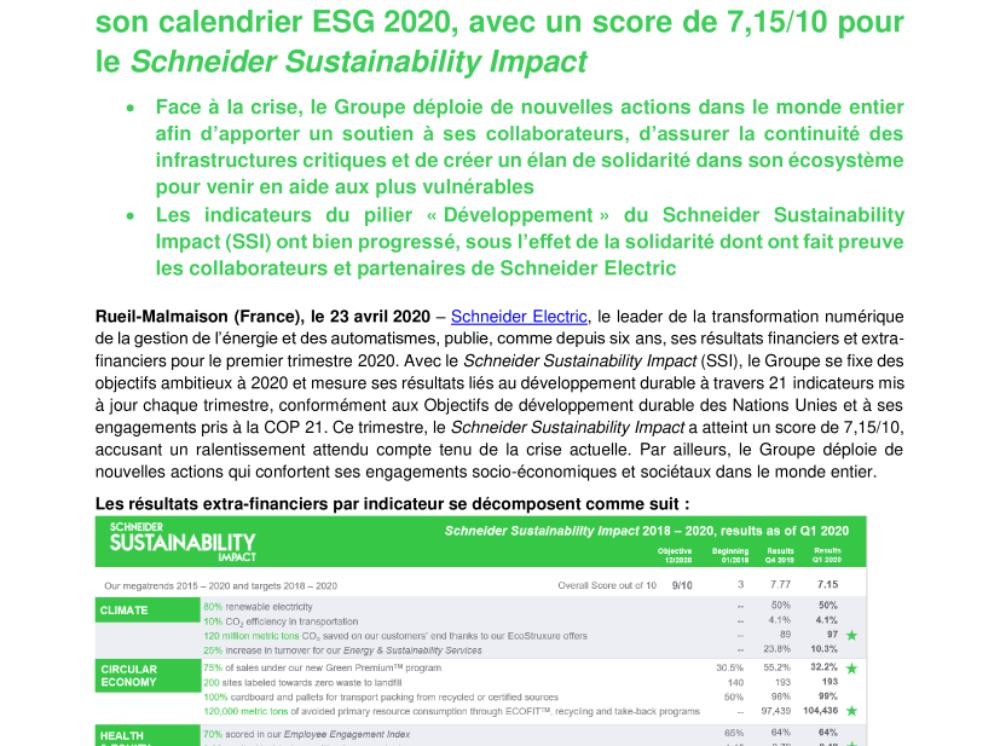 Schneider Electric mène des actions spécifiques pour répondre à la crise de la COVID-19 sans perdre de vue son calendrier ESG 2020, avec un score de 7,15/10 pour le Schneider Sustainability Impact (.pdf, Communique)