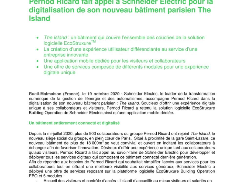 Pernod Ricard fait appel à Schneider Electric pour la digitalisation de son nouveau bâtiment parisien The Island (.pdf; Communiqué)